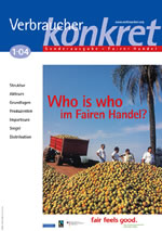 Zeitschrift Verbraucher Konkret: „Who is who im Fairen Handel“