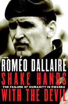 Dallaire: Shake Hands With The Devil