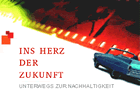 CD-ROM: Ins Herz der Zukunft. Unterwegs zur Nachhaltigkeit / Infos, Bestellung beim: Fechner-Verlag