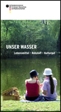BMU-Broschüre: Unser Wasser / Infos, Download