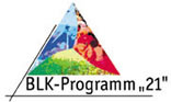 BLK-Modellprogramm "21" - Bildung für eine nachhaltige Entwicklung