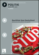 Poltik: betrifft uns / Rauchfreie Zone Deutschland